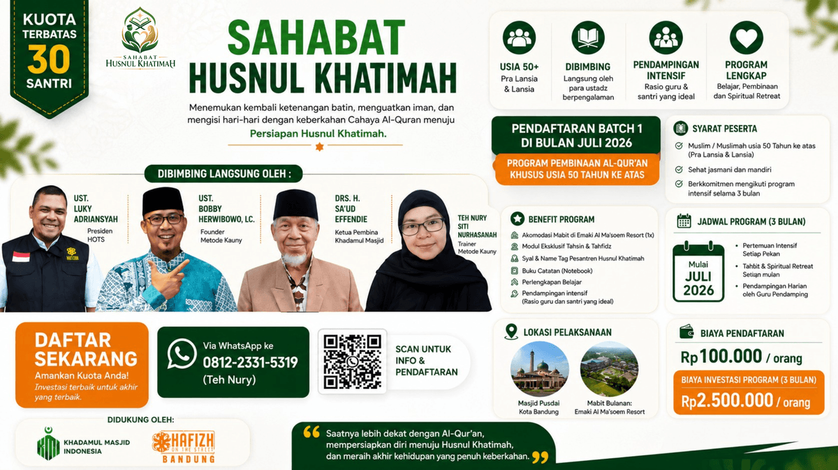 Sahabat Husnul Khatimah Batch 1 | Program Pembinaan Al-Qur'an & Spiritual Usia 50+