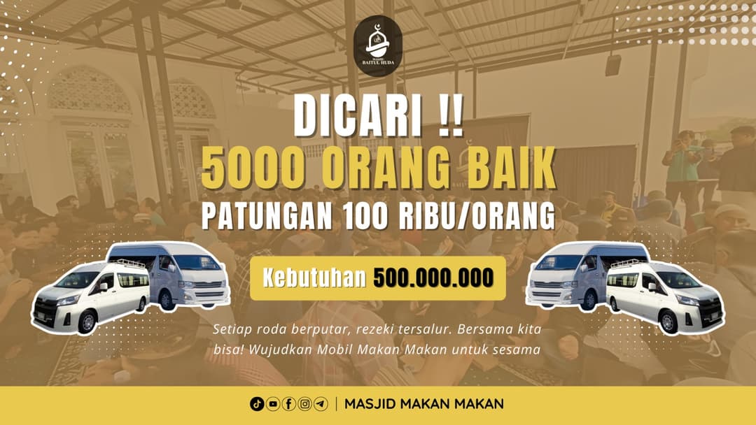 Dicari!! 5000 orang baik untuk pengadaan Mobil Makan Makan